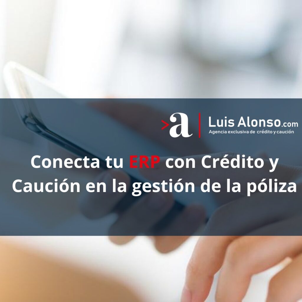 Plataforma ONE: Gestión integral del Seguro de Crédito en Crédito y Caución: